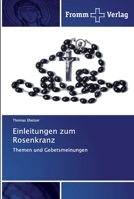 Einleitungen zum Rosenkranz 6138356497 Book Cover