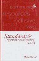 Standards and Special Education Needs: The Importance of Standards of Pupil Achievement 0826454313 Book Cover