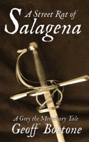 A Street Rat of Salagena: A Grey the Mercenary Tale B0924121B8 Book Cover