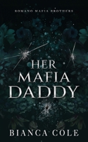 Her Mafia Daddy 1688187537 Book Cover