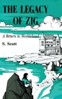 The Legacy of Zig: A Return to Marblehead 1959930117 Book Cover