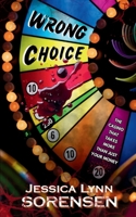 Wrong Choice: A Psychological Horror Thriller 1069386162 Book Cover