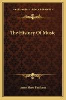 The History Of Music 1162909765 Book Cover