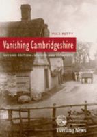 Vanishing Cambridgeshire 1859835325 Book Cover