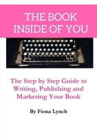 The Book Inside of You 0244368457 Book Cover
