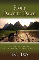 From Dawn to Dawn: China's Journey to Agricultural Self-Sufficiency 1609101200 Book Cover