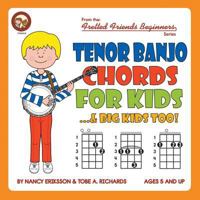 Tenor Banjo Chords for Kids...& Big Kids Too! 1906207844 Book Cover