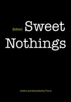 (bitter) Sweet Nothings 0999497006 Book Cover
