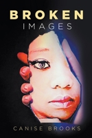 Broken Images 1637284217 Book Cover