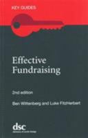 Effective Fundraising (Key Guides) 1906294615 Book Cover