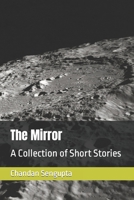 The Mirror: A Collection of Short Stories B08CWD67JW Book Cover
