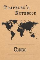 Traveler's Notebook Congo: 6x9 Travel Journal or Diary with prompts, Checklists and Bucketlists perfect gift for your Trip to Congo for every Traveler 1072468042 Book Cover