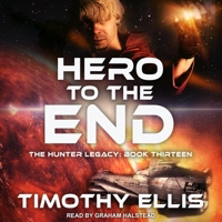 Hero to the End B08ZBRK1T7 Book Cover