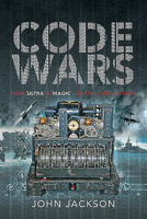 Code Wars: How 'ultra' and 'magic' Led to Allied Victory 1526774917 Book Cover