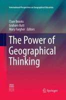 The Power of Geographical Thinking 3319499858 Book Cover