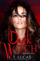 Dark Witch: Entangled Fates (The Children Of The Gods Paranormal Romance) 1962067394 Book Cover