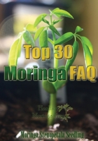 Top 30 Moringa Tree FAQ 1508413010 Book Cover