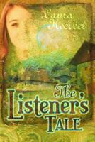 The Listener's Tale 1946044059 Book Cover