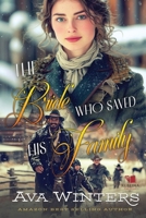 The Bride Who Saved His Family: A Western Historical Romance Book B0GJSB93J8 Book Cover