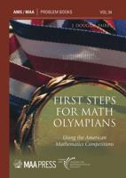 First Steps for Math Olympians: Using the American Mathematics Competitions 1470451263 Book Cover