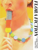 Flora Fiction Literary Magazine Summer 2022: Volume 3 Issue 2 B0B6XW3PT1 Book Cover