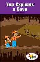 Yun Explores a Cave 1508116083 Book Cover