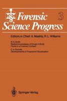 Forensic Science Progress: Volume 3 3642730604 Book Cover