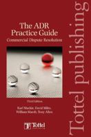 The ADR Practice Guide 1845923146 Book Cover