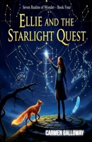 Ellie and the Starlight Quest (Seven Realms of Wonder) B0GY78NSTK Book Cover