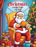 Christmas: Coloring Pages for Kids B0CKXB1Z2L Book Cover
