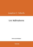 Les Malmaisons (French Edition) 2414596864 Book Cover