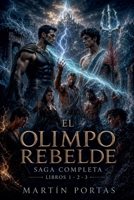 Saga El Olimpo Rebelde: Integral Libros 1, 2 y 3 (Spanish Edition) B0H1G4Z7KJ Book Cover