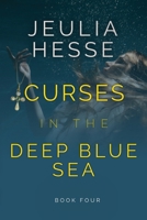 Curses in the Deep Blue Sea (Deep Blue Sea Series) 1955837767 Book Cover