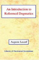An Introduction to Reformed Dogmatics 0227171713 Book Cover