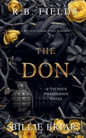 The Don: A Reverse Harem Mafia Romance (Vicious Possession) B0GPQB8QPT Book Cover