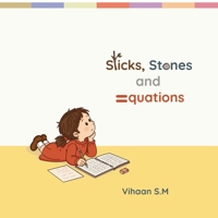 Sticks, Stones and Equations B0H6QXXHJN Book Cover