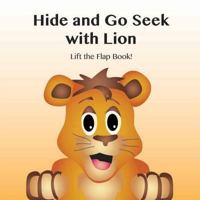 Hide and Go Seek with Lion 1631775251 Book Cover