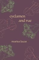 Cyclamen and Rue 1718799640 Book Cover