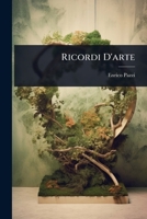 Ricordi D'arte (Italian Edition) 1024828840 Book Cover