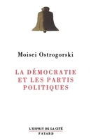 La dÃ©mocratie et les partis politiques 2213030782 Book Cover