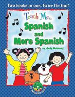 Teach Me Spanish & More Spanish, Bind Up Edition (Spanish Edition) 1599726025 Book Cover