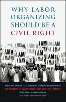 Why Labor Organizing Should Be a Civil Right 0870785230 Book Cover