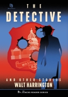The Detective: And Other True Stories 1950154653 Book Cover