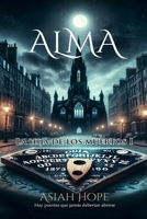 ALMA: La hija de los muertos 1 (Spanish Edition) B0FBWNHSSF Book Cover