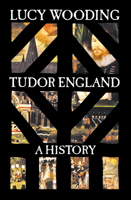 Tudor England: A History 0300162723 Book Cover