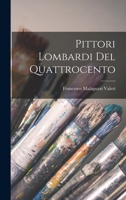 Pittori Lombardi Del Quattrocento 1018458026 Book Cover