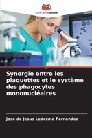 Synergie entre les plaquettes et le système des phagocytes mononucléaires (French Edition) B0CKKQ78ST Book Cover