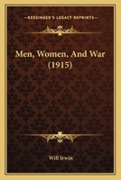 Men, Women and War 1437074286 Book Cover