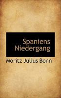 Spaniens Niedergang 055914492X Book Cover