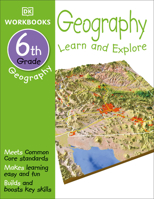 DK Workbooks: Geography, Sixth Grade: Learn and Explore 1465444254 Book Cover